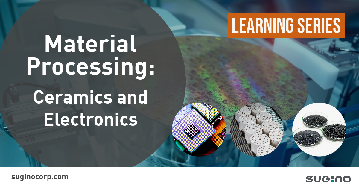 Featured image for “Processing Ceramics/Electronics Materials : Learning Series”