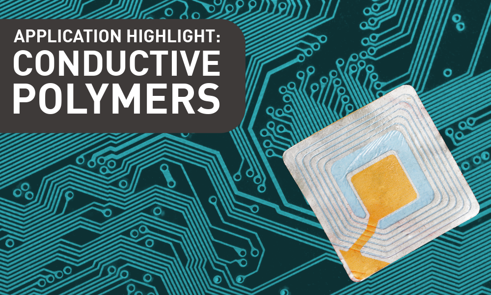 Featured image for “Application Highlight: Conductive Polymer”